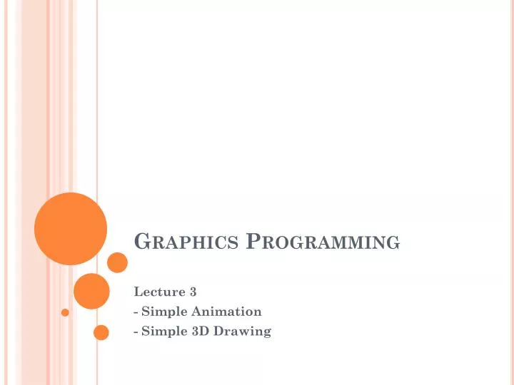 PPT - Graphics Programming PowerPoint Presentation, free download - ID ...