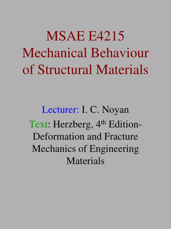 msae e4215 mechanical behaviour of structural materials n.