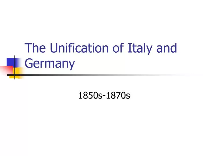 ppt the unification of italy and germany powerpoint unification of italy and germany