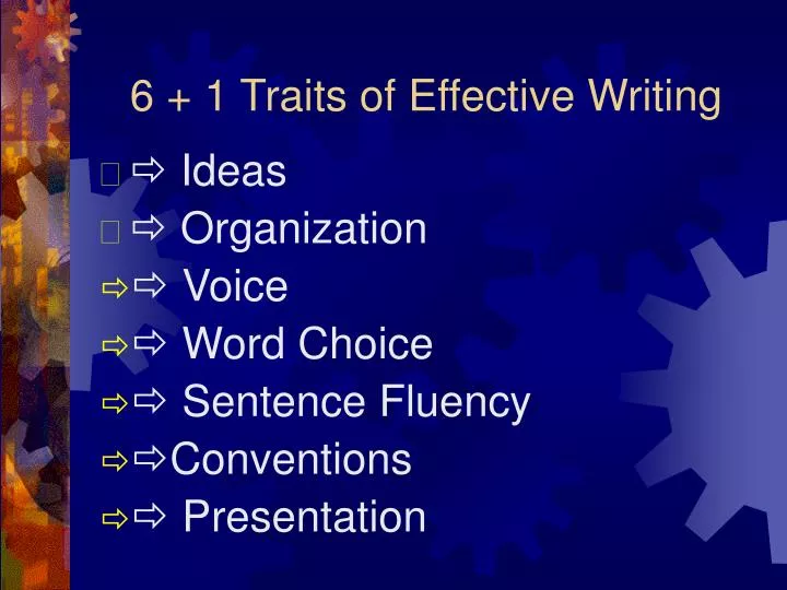 6 1 traits of effective writing n.