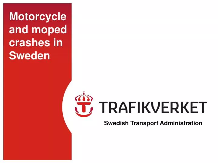 motorcycle and moped crashes in sweden n.