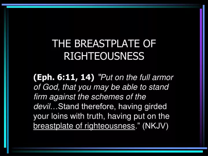 the breastplate of righteousness n.