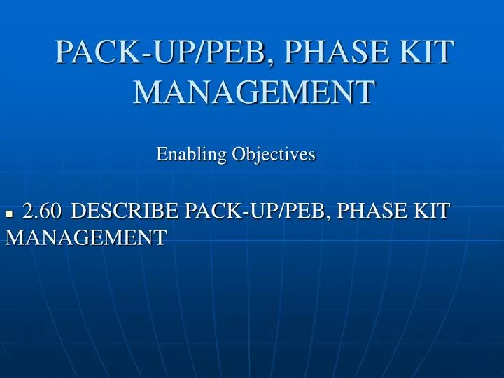 pack up peb phase kit management n.