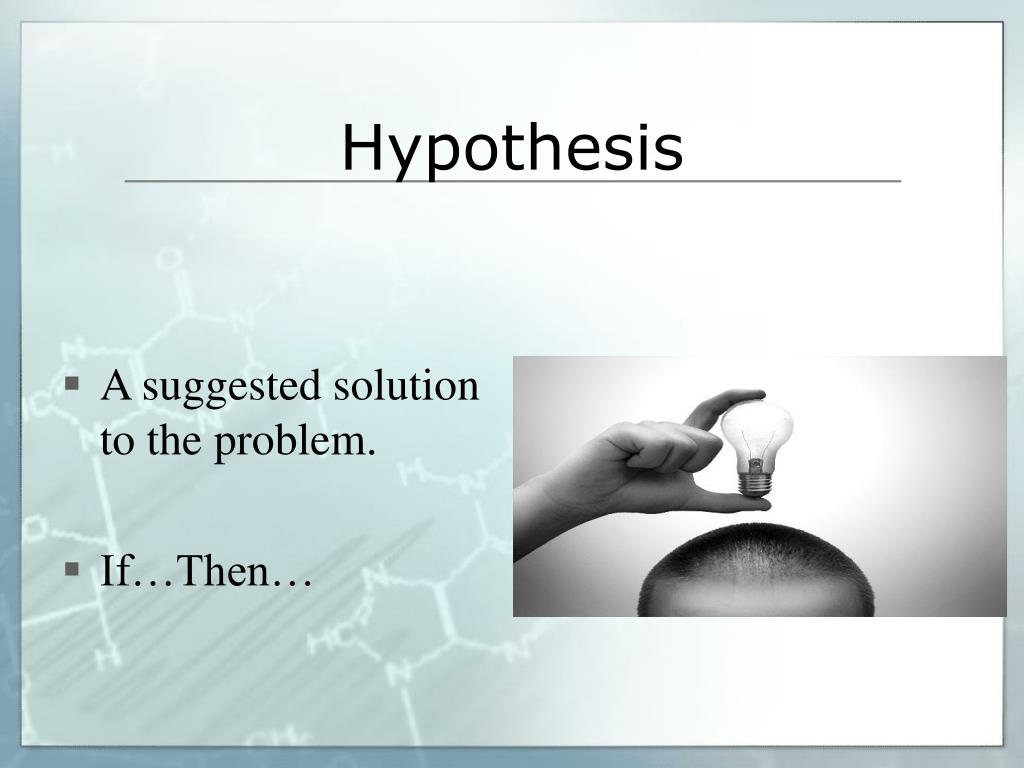meaning of hypothesis in chemistry