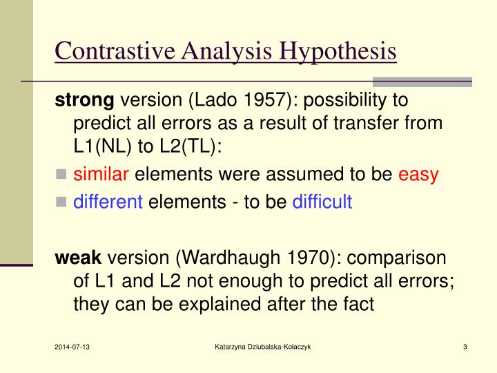 strong version of contrastive analysis hypothesis
