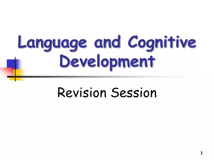 Cognitive and linguistic development 2025