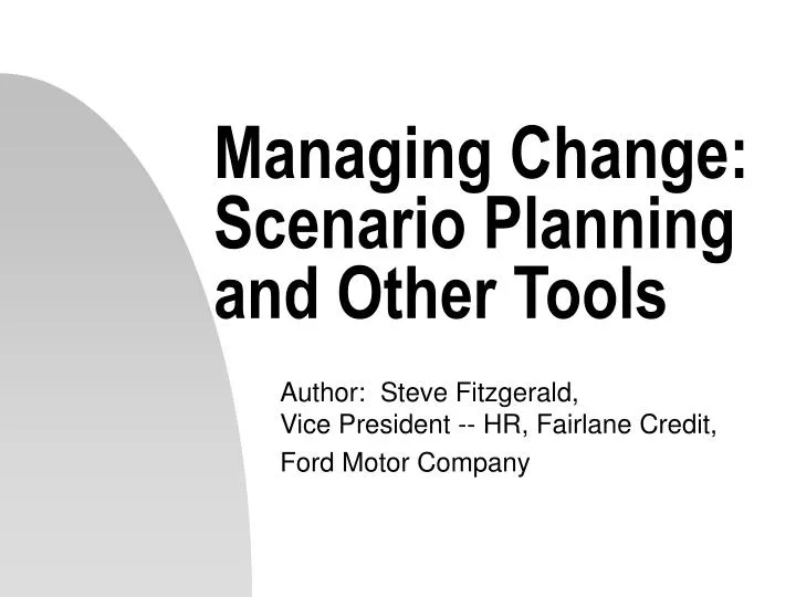 Ppt Managing Change Scenario Planning And Other Tools Powerpoint Presentation Id