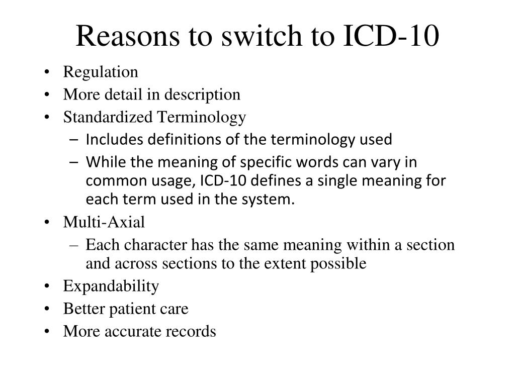 reasons to switch to icd 10 l