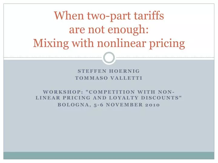 PPT When twopart tariffs are not enough Mixing with