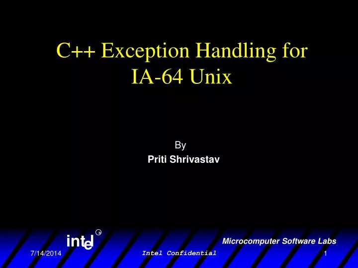 Ppt C Exception Handling For Ia 64 Unix Powerpoint Presentation Free Download Id 1755150