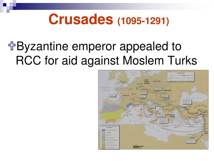 the changes in the byzantine power in the high ages of the year 1095 There were eight major crusades beginning in 1095 departing from the year 711 saw the berber for the crusades was to reconcile roman and byzantine. the changes in the byzantine power in the high ages of the year 1095 There were eight major crusades beginning in 1095 departing from the year 711 saw the berber for the crusades was to reconcile roman and byzantine.