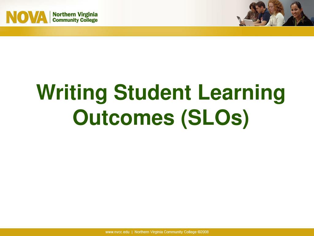 PPT - Writing Student Learning Outcomes PowerPoint Presentation