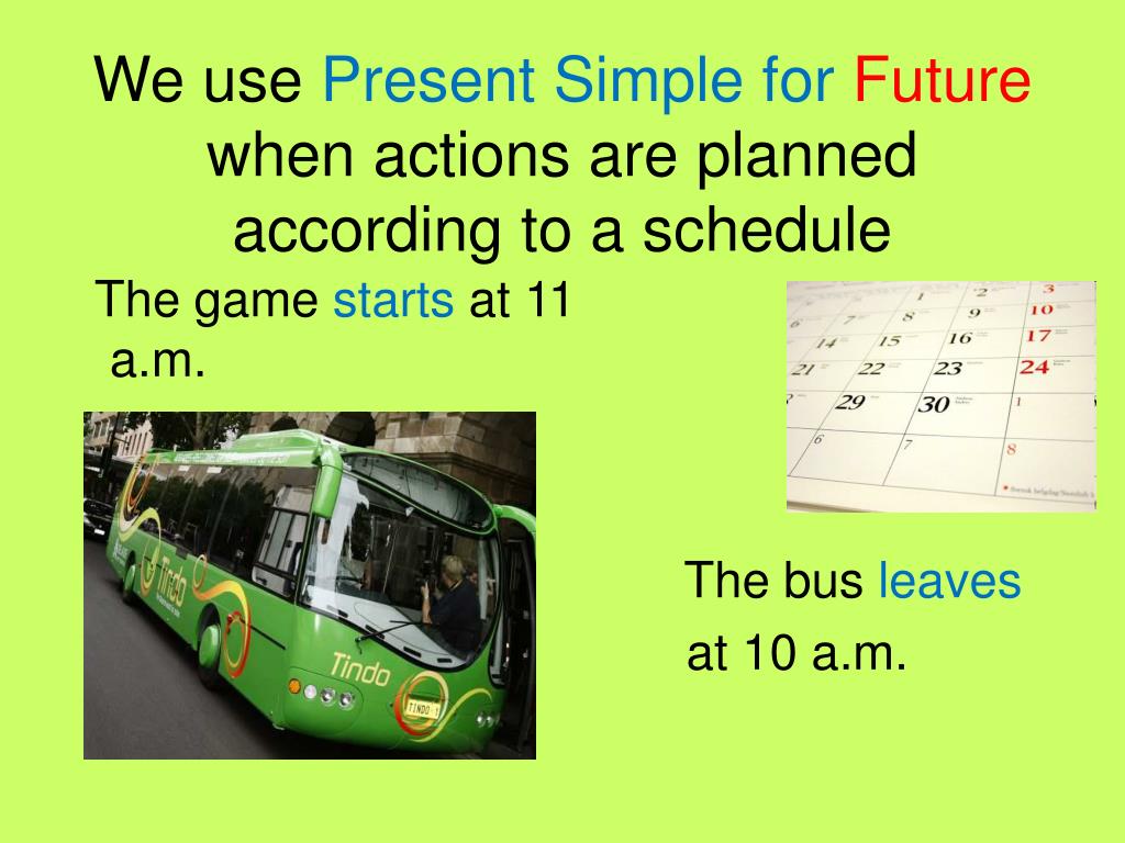 We use present simple to talk. Present simple for Future. Present simple with Future meaning правило. Present cont в будущем. Present simple present Continuous в значении будущего.