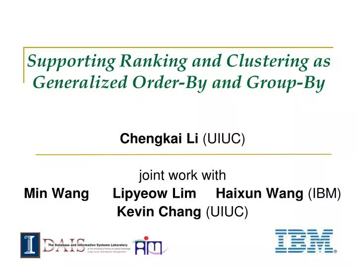 PPT - Supporting Ranking and Clustering as Generalized Order-By and ...