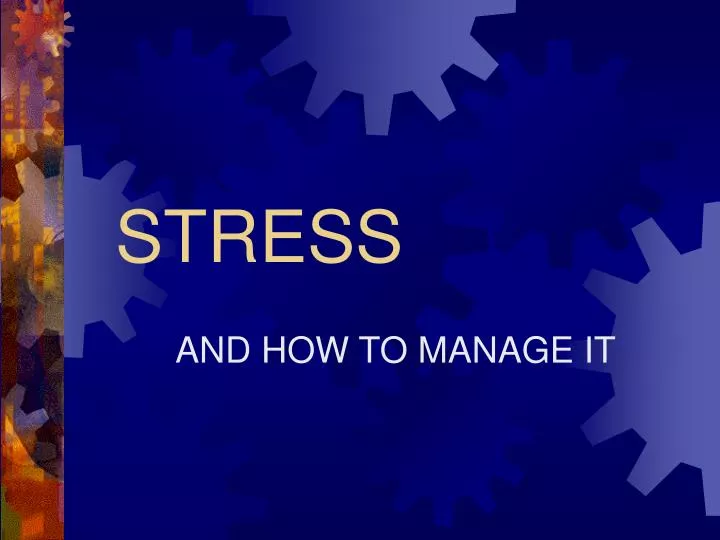PPT STRESS PowerPoint Presentation Free Download ID 1758700