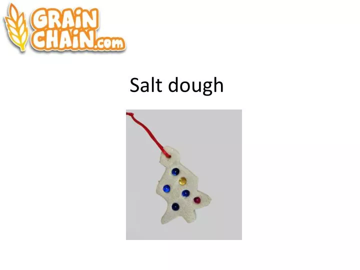 salt dough n.