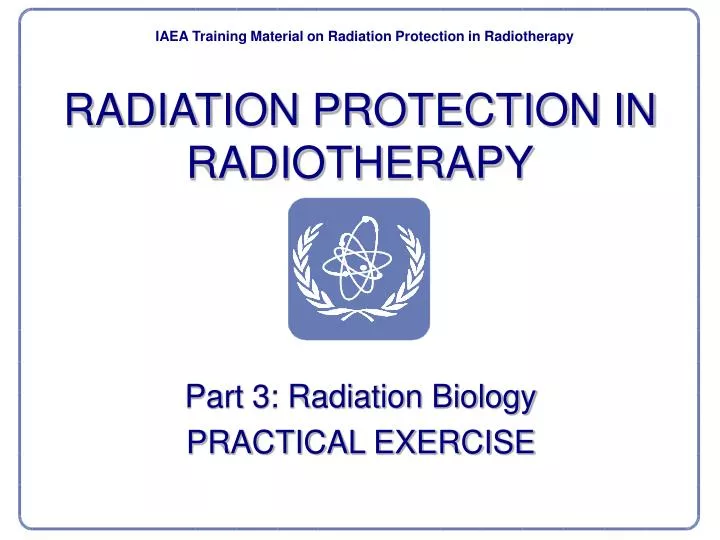 iaea radiation protection ppt Lecture 7-radiation protection.