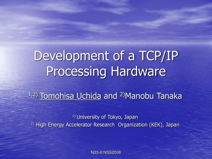 PPT - Development of a TCP/IP Processing Hardware PowerPoint ...