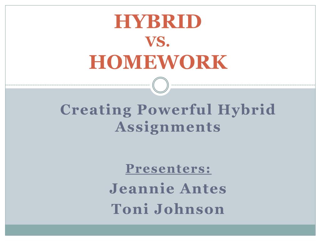 what is hybrid assignments