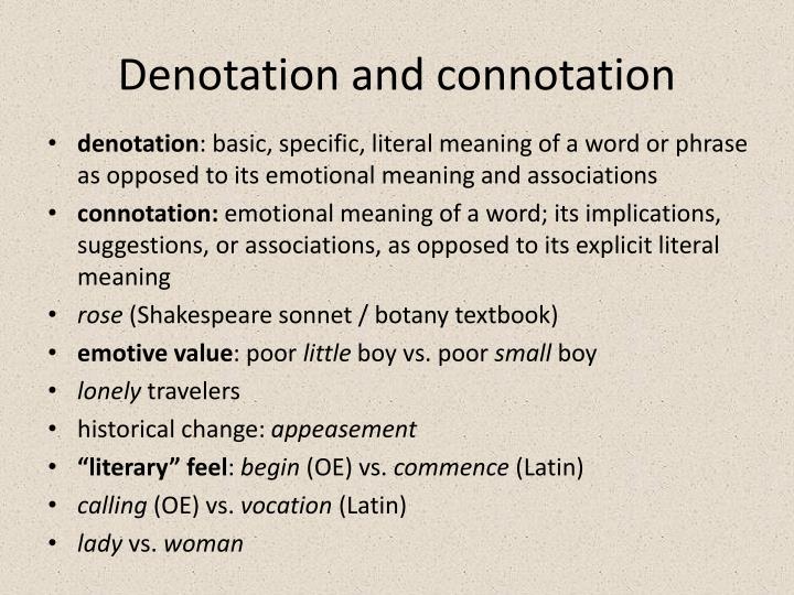 denotation connotation communication Denotation is a word’ or while “beneath the trees” may also seem like it is understood by its denotation, it is actually the connotation that we. denotation connotation communication Denotation is a word’ or while “beneath the trees” may also seem like it is understood by its denotation, it is actually the connotation that we.