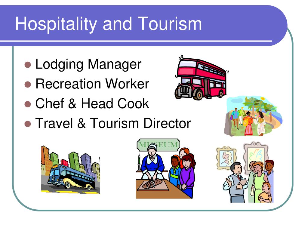 hospitality and tourism career cluster examples
