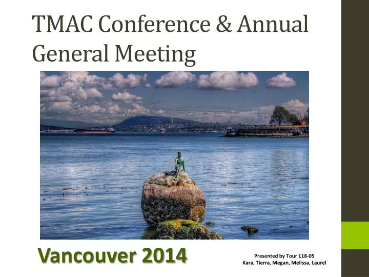 PPT TMAC Conference & Annual General Meeting PowerPoint Presentation