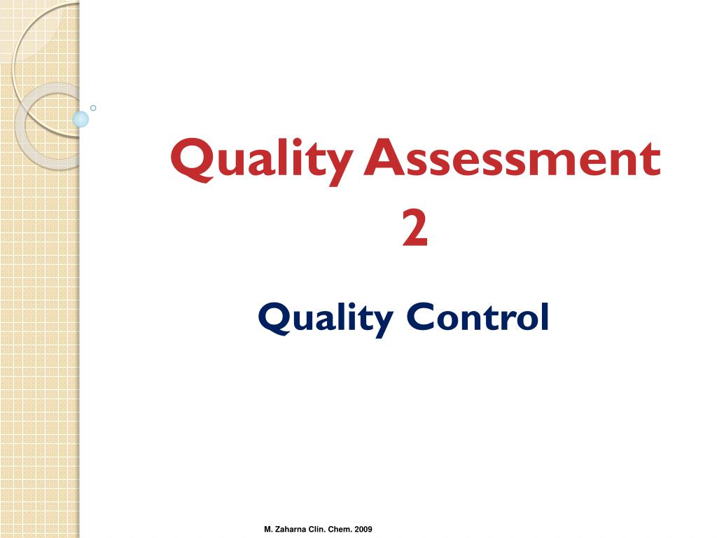 Quality assessment. Quality Control. Quality Control картинки для презентации. Quality Assessment in translation studies.