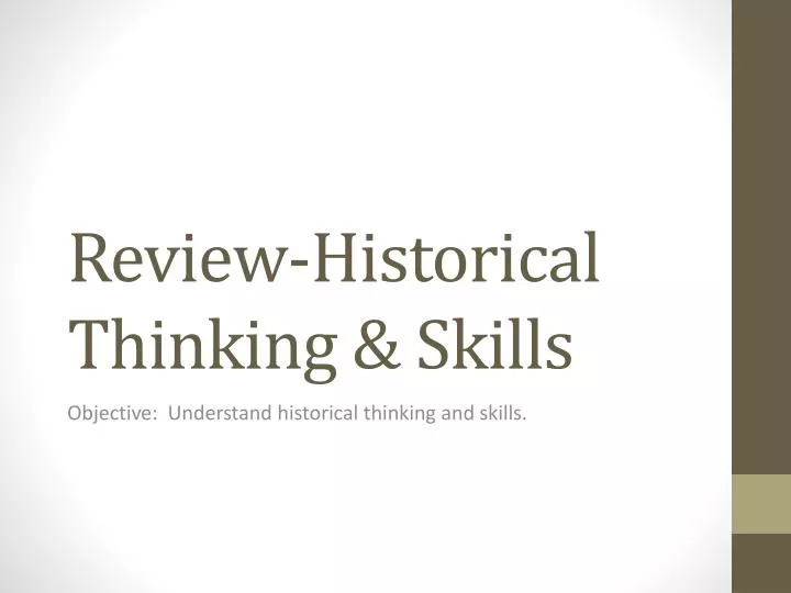 Ppt Review Historical Thinking Skills Powerpoint Presentation Free Ppt Review Historical Thinking Skills Powerpoint Presentation Free