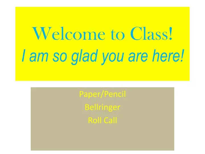 welcome to class i am so glad you are here n.