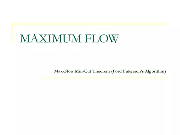 maximum flow n.