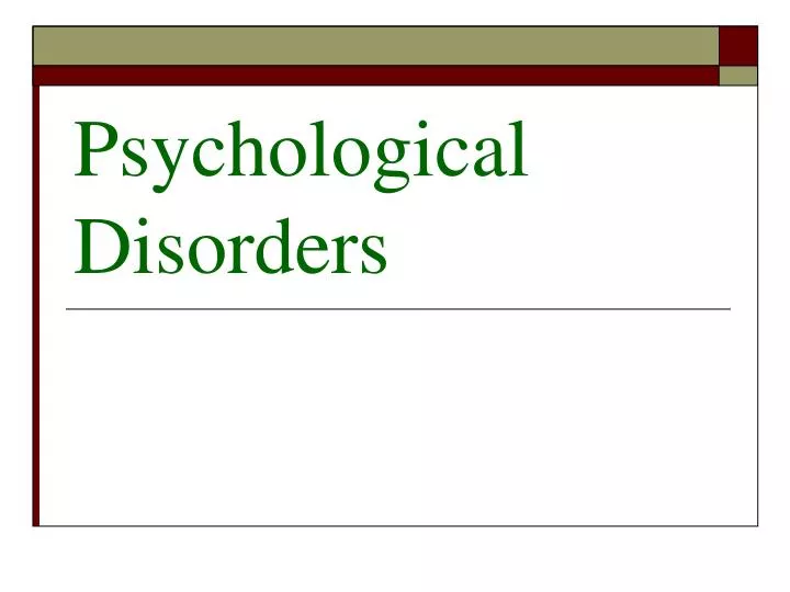 psychological disorders n.