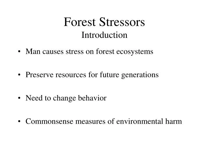 PPT - Forest Stressors Introduction PowerPoint Presentation, free ...