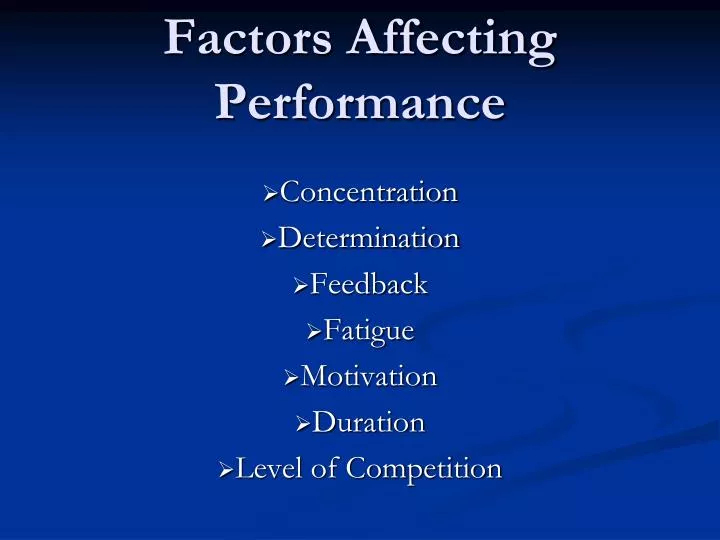 PPT - Factors Affecting Performance PowerPoint Presentation, Free ...