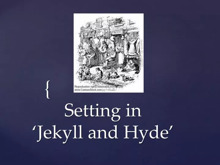 setting in jekyll and hyde n.