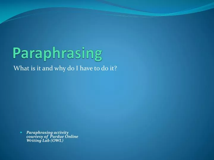 PPT - Paraphrasing PowerPoint Presentation, Free Download - ID:1772453