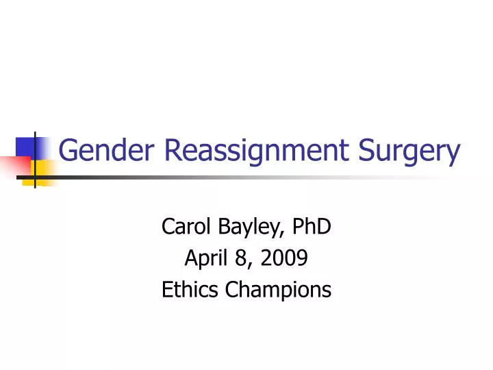 Ppt Gender Reassignment Surgery Powerpoint Presentation Free 