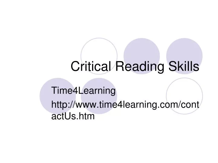Ppt critical reading skills powerpoint presentation free download