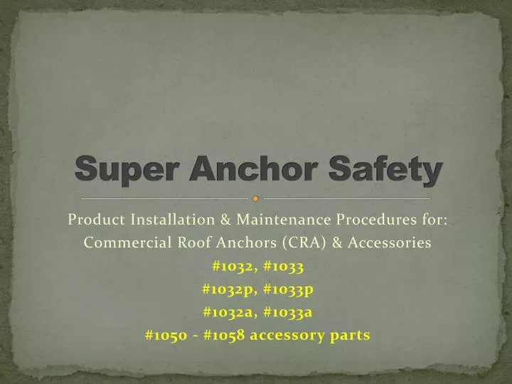 super anchor safety n.