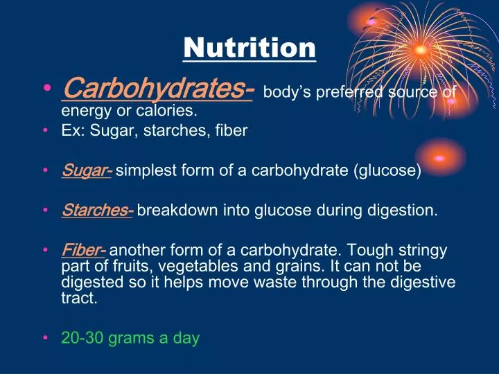 simplest form in which carbohydrates break down in the body
 PPT - Nutrition PowerPoint Presentation, free download - ID ...