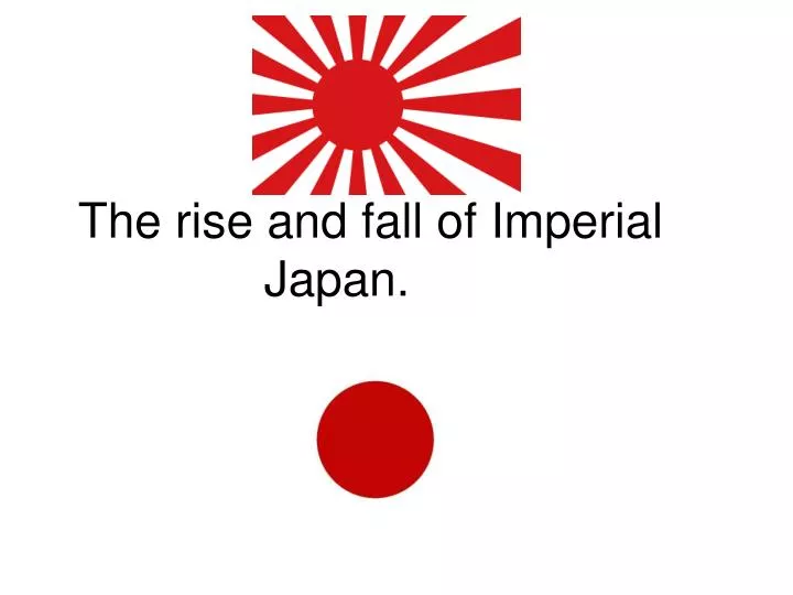 the rise and fall of imperial japan n.