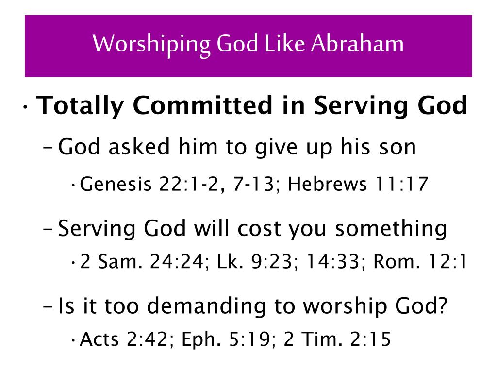 PPT - Worshiping God Like Abraham PowerPoint Presentation, free ...