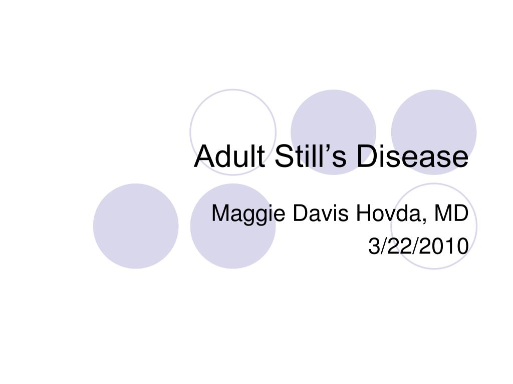 PPT Adult Stills Disease PowerPoint Presentation Free Download ID