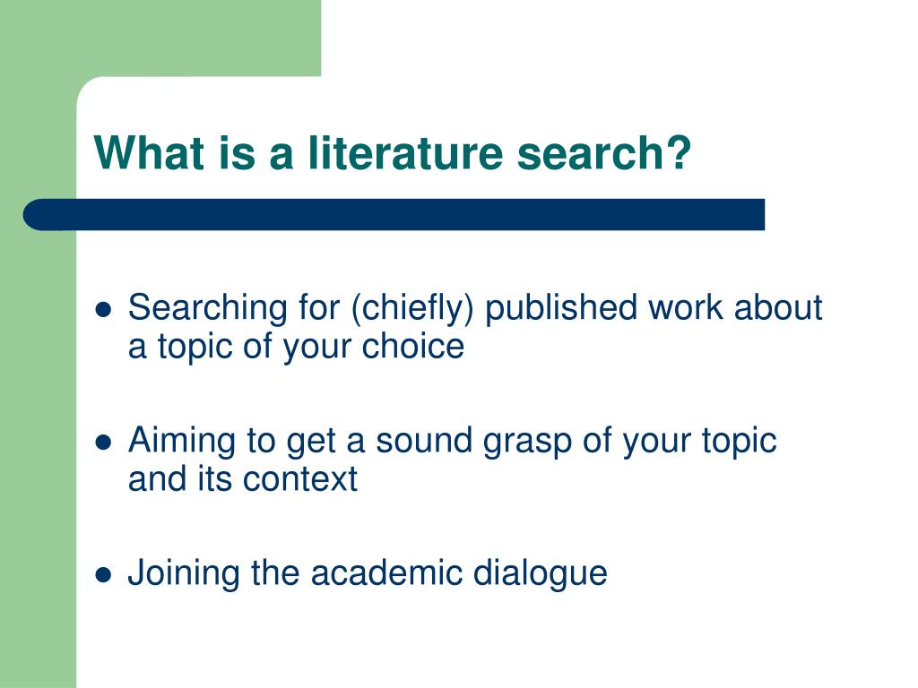 a literature search is