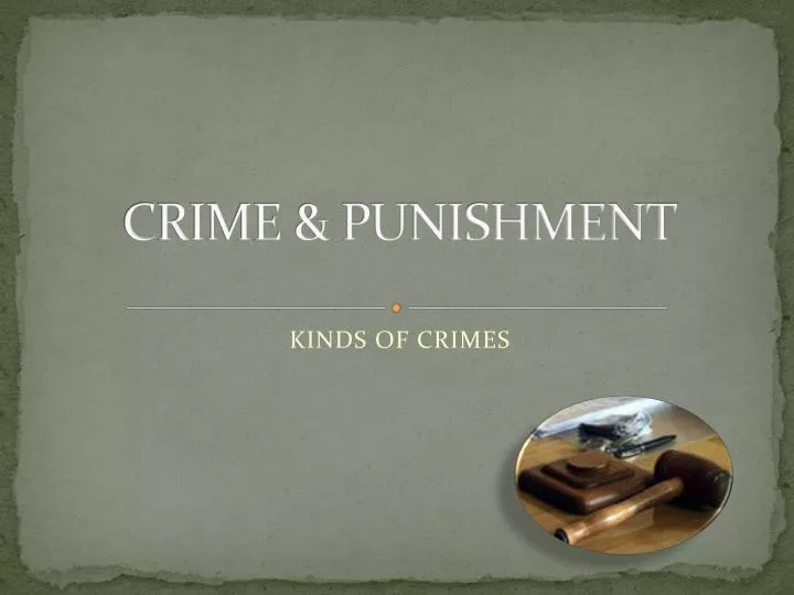 crime and punishment presentation