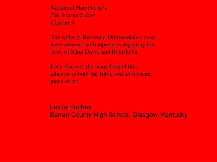 biblical allusions in the scarlet letter The style of the scarlet letter is best characterized in a few terms: verisimilitude, symbolism/motifs, allusion, and ambiguity verisimilitude: the scarlet letter begins with the custom house introduction a very unique. biblical allusions in the scarlet letter The style of the scarlet letter is best characterized in a few terms: verisimilitude, symbolism/motifs, allusion, and ambiguity verisimilitude: the scarlet letter begins with the custom house introduction a very unique.