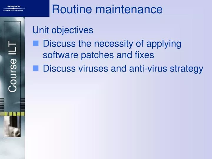 routine maintenance n.