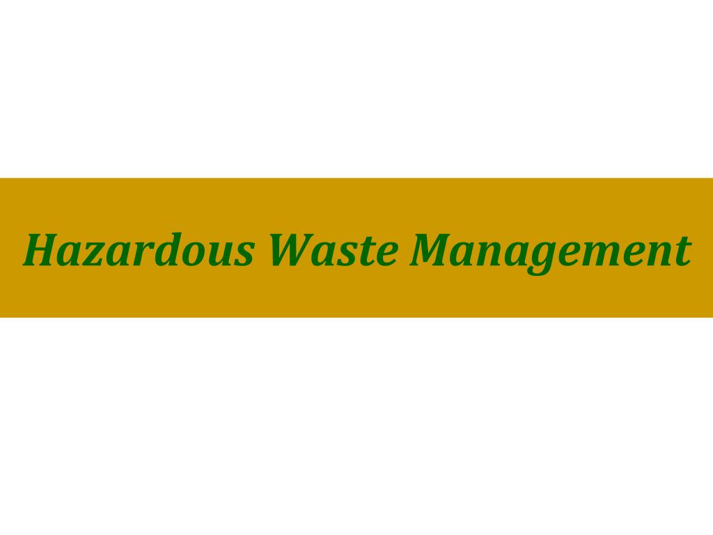 PPT Chemical Hygiene Plan Chemical Hazard Identification Safety Equipment Hazardous Waste