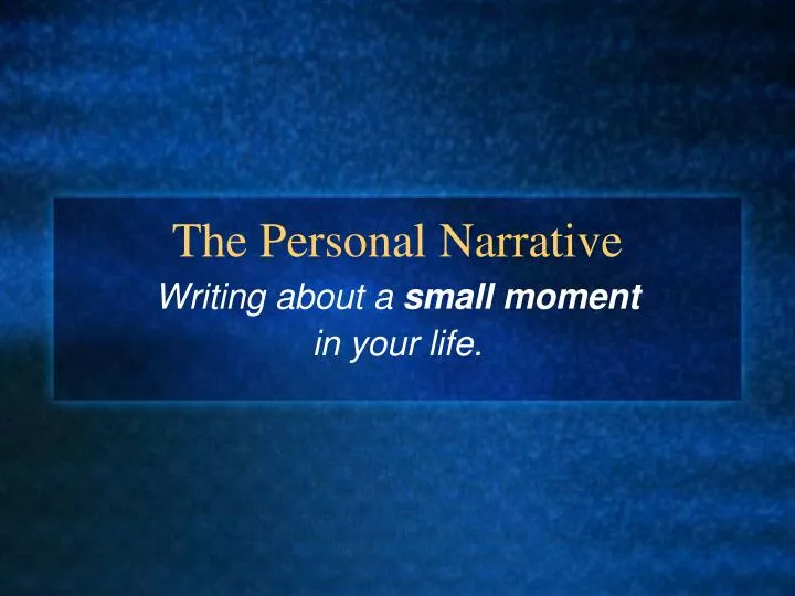 narrative essays on personal experience narrative essays on personal experience