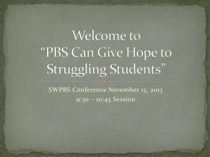 welcome to pbs can give hope to struggling students n.