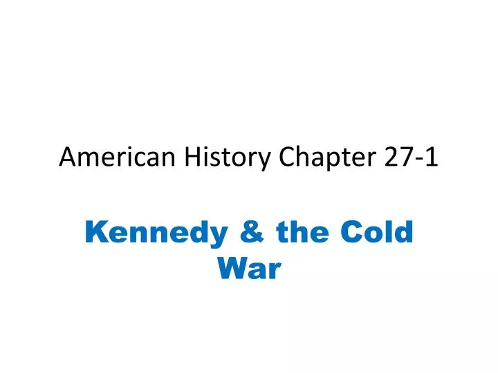 american history chapter 27 1 n.